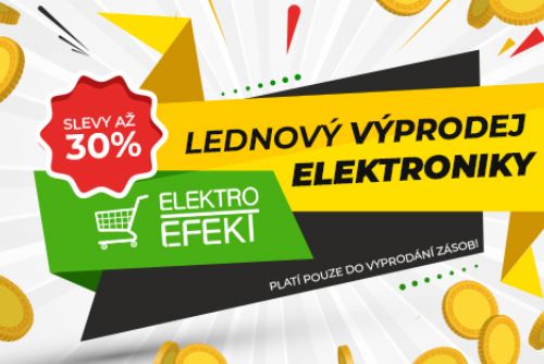 Foto: Nepropásněte lednový výprodej elektroniky v Elektro Efektu!