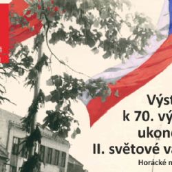 Horácké muzeum připomene konec války