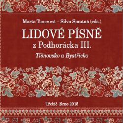 Lidové písně z Podhorácka III.