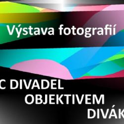 Noc divadel objektivem diváků v Ledči