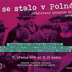 O Hilsnerovi a hilsneriádě v jihlavském muzeu