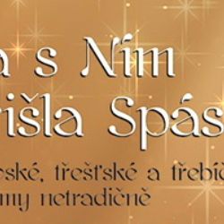 Výstava … a s Ním přišla Spása v jihlavském muzeu