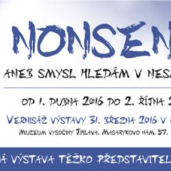 Výstava Nonsens aneb smysl hledám v nesmyslu v Jihlavě