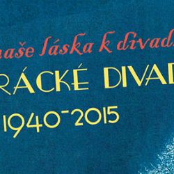 Výstava o Horáckém divadle o víkendu končí