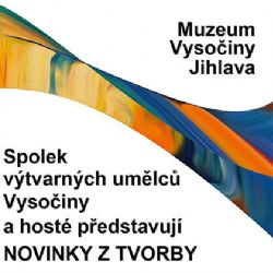 Novinky z tvorby výtvarníků Vysočiny z roku 2016 v Jihlavě