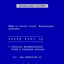 Nevypínejte počítač, aktualizujeme systém, hlásí festival Jeden svět