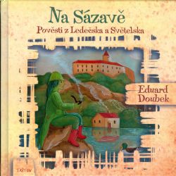 Na Sázavě - Znovu v prodeji, nové a přepracované vydání
